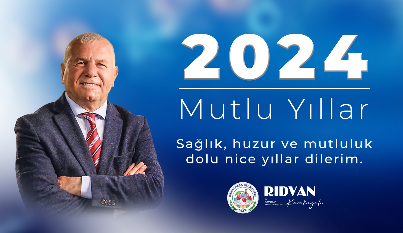 Kemalpaşa Belediye Başkanı Rıdvan Karakayalı’dan yeni yıl mesajı