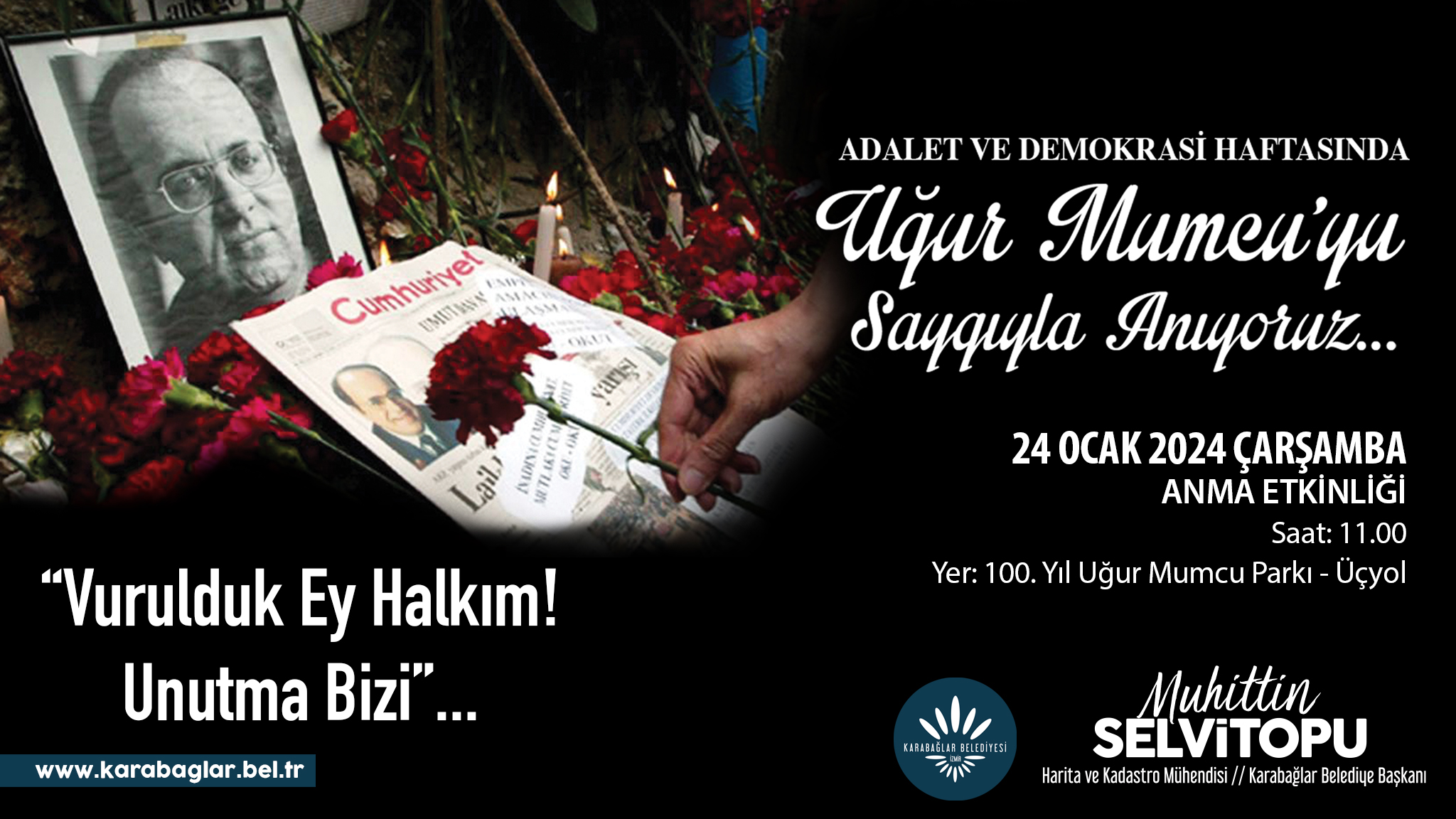 Karabağlar Belediyesi Mumcu’yu özlemle anacak