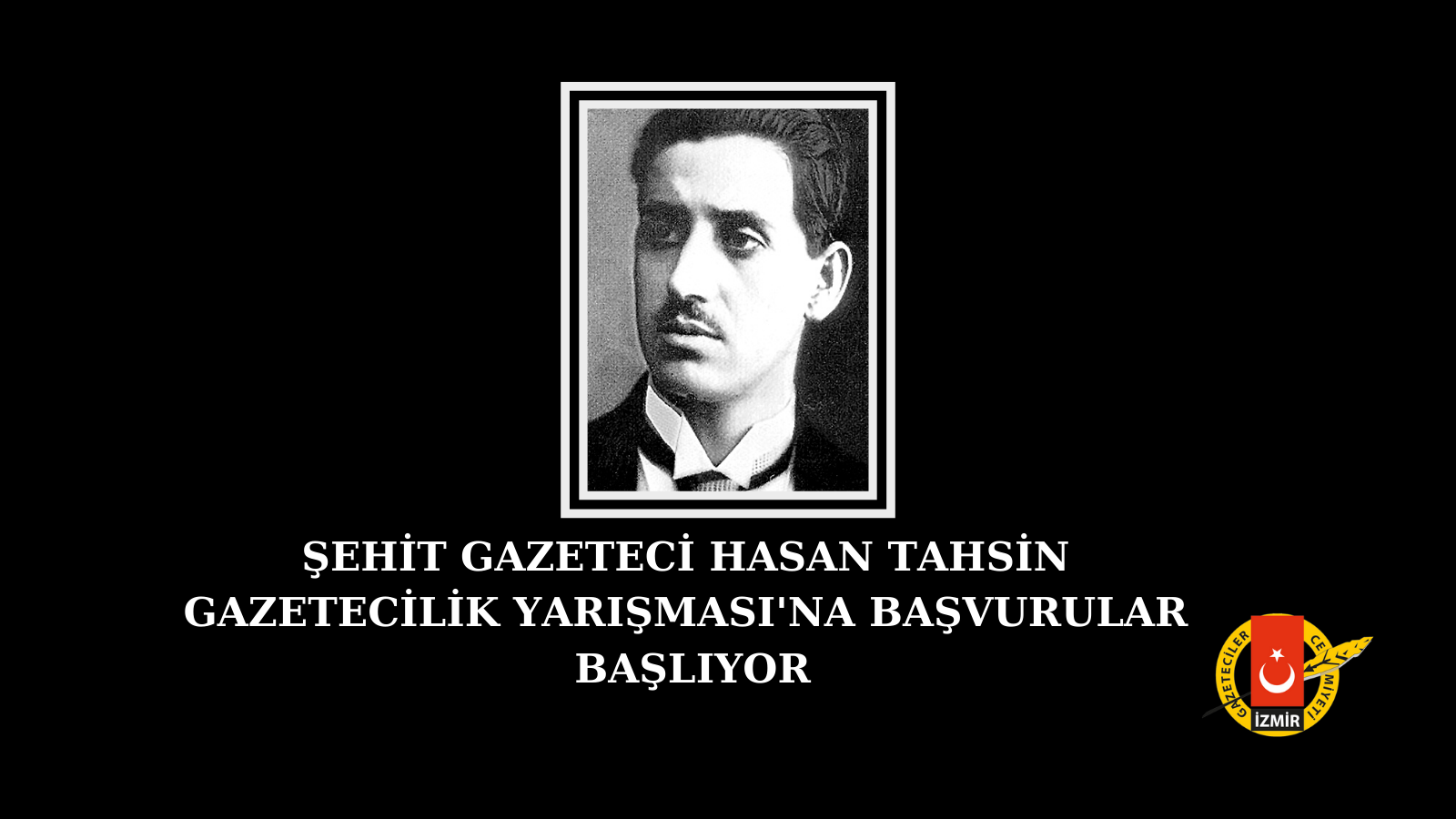57. Şehit Gazeteci Hasan Tahsin Gazetecilik Yarışması’na başvurular başlıyor