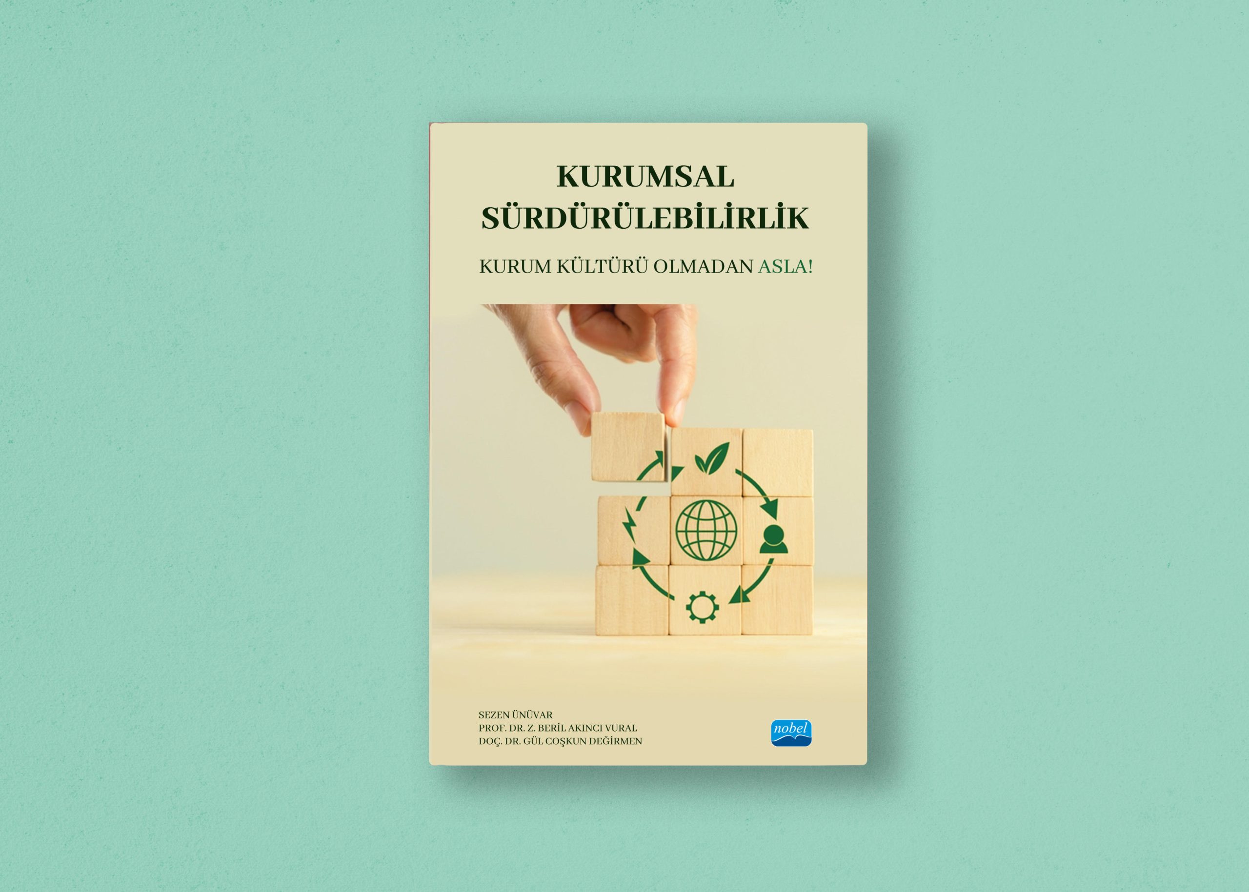 Kültür ve sürdürülebilirlik ilişkisi kitap oldu